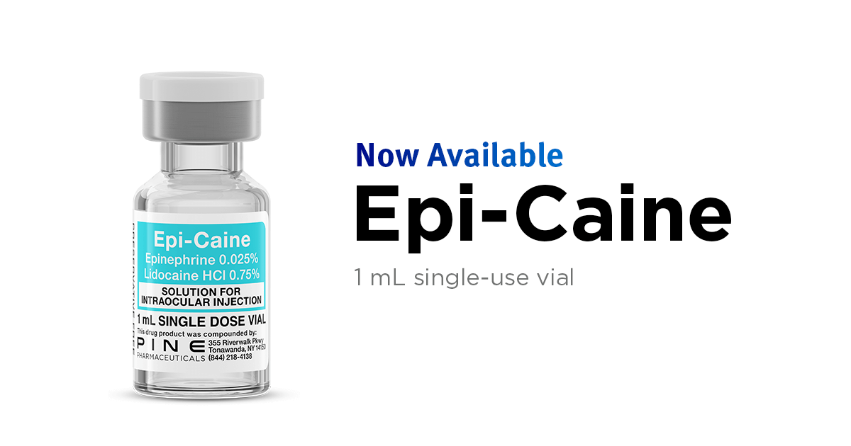 Epi-Caine | Now Available | 503B | Pine Pharmaceuticals